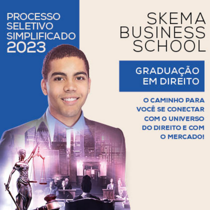 SKEMA Brasil lança Graduação em Direito para brasileiros SKEMA Brasil lança Graduação em Direito para brasileiros