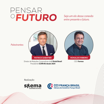 SKEMA Brasil realiza a sexta edição do Pensar o Futuro SKEMA Brasil realiza a sexta edição do Pensar o Futuro