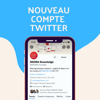 SKEMA Knowledge : un nouveau compte Twitter pour suivre les actus de la Faculté SKEMA Knowledge : un nouveau compte Twitter pour suivre les actus de la Faculté
